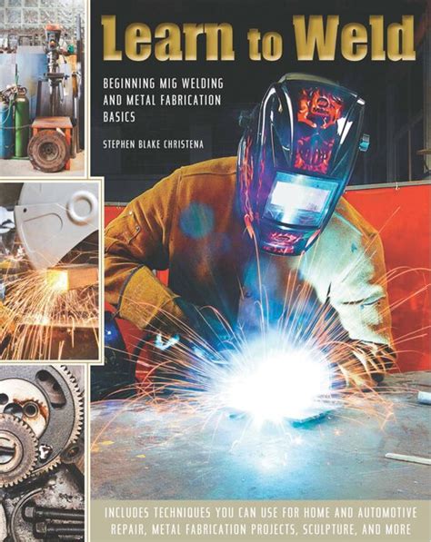 metal fabrication and welding books|welding basics book.